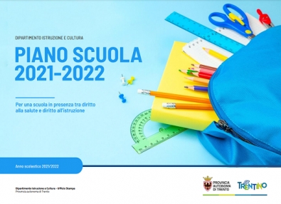 PIANO SCUOLA 2021-2022 Per una scuola in presenza tra diritto alla salute e diritto all’istruzione